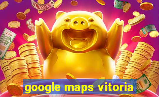 google maps vitoria